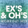 Download track Ex's & Oh's (Workout Mix)