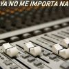 Download track YA NO ME IMPORTA NA (Instrumental)