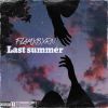 Download track Last Summer (Speed Up)