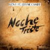 Download track Noche Triste (Lito MC Cassidy)