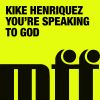 Download track You're Speaking To God