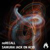 Download track Samurai Jack On Acid