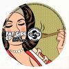 Download track Fat Girl (Original Mix)