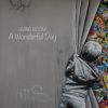 Download track A Wonderful Day (Beat Dub)