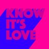 Download track Know It's Love (Extended Mix)