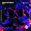 Download track Infected Party (Extended Mix)