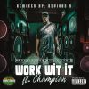 Download track Work With It (Devious D Remix)