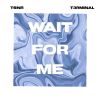 Download track Wait For Me (Radio Edit)