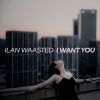 Download track I Want You (Extended Mix)