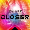 Download track Closer (Dance Edit RMX)