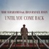 Download track Until You Come Back (Extended Version)