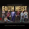 Download track The Faith Heist Crew