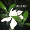 Download track Sad Disco