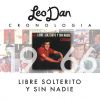 Download track Libre, Solterito Y Sin Nadie