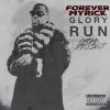 Download track Glory Run (Intro)