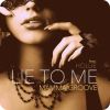 Download track Lie To Me (Extended Version)