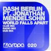 Download track World Falls Apart (Club Mix)