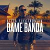 Download track Dame Banda