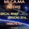 Download track No Fate (Special House Remix 2016)