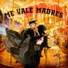 Download track Me Vale Madres