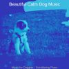 Download track Scintillating Music For Doggy Training