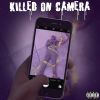 Download track Killed On Camera