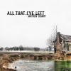 Download track All That I've Left