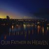 Download track Father In Heaven