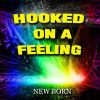 Download track Hooked On A Feeling (Club Mix)