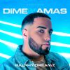 Download track Dime Que Me Amas (Extended Versión)