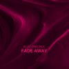 Download track Fade Away