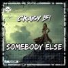 Download track Somebody Else (Radio Edit)