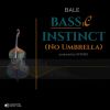 Download track BASSic Instinct (No Umbrella) (Instrumental)