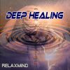 Download track Deep Healing Phase 7