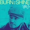Download track Burn 2 Shine