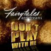 Download track Don't Play With Me (Extended Version)