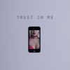 Download track Trust In Me