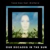 Download track Our Decades In The Sun (Acoustic)