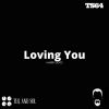 Download track Loving You (Dub Mix)