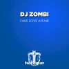 Download track Fake Love Affair (Joe Mesmar Remix)