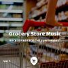 Download track Grocery Store Music, Part 145