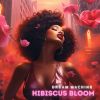 Download track Hibiscus Bloom (Vox Edit)