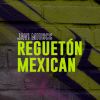 Download track Reguetón Mexican