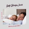 Download track Soft Jazz For Sleeping