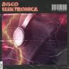 Download track Disco Elektronica