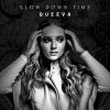 Download track Slow Down Time