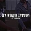 Download track Ya Se Fue Manuel