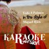 Download track Todo A Pulmón (In The Style Of Miguel Ríos) [Karaoke Version]