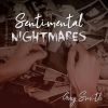 Download track Sentimental Nightmares