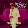 Download track Yo Quiero Lo Mio